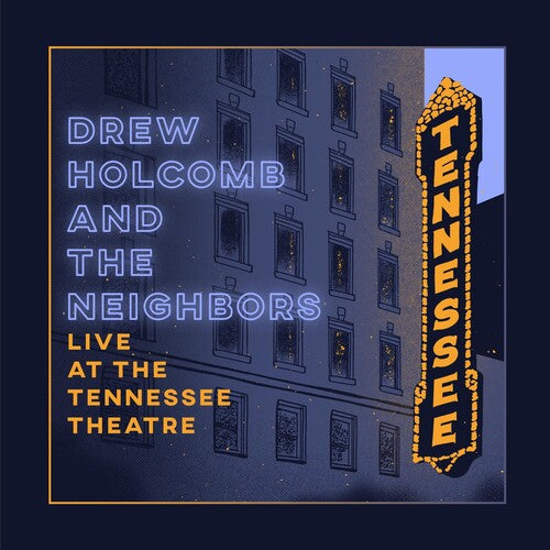 Drew Holcomb & Neighbors: Live At The Tennessee Theatre / RECORD