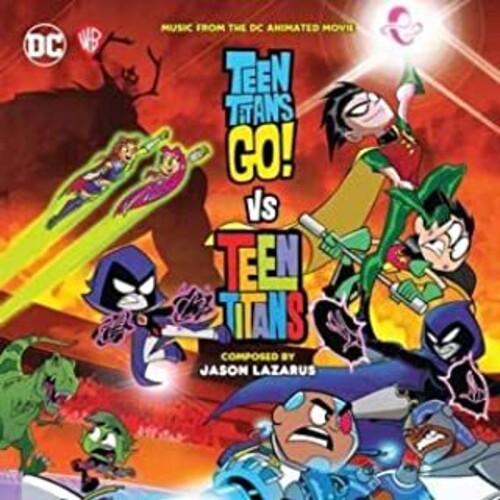 Jason Lazarus: Teen Titans Go Vs Teen Titans (Original Soundtrack) - CD