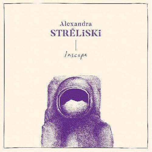 Alexandra Streliski: Inscape / RECORD