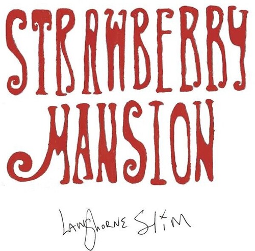 Langhorne Slim: Strawberry Mansion / RECORD
