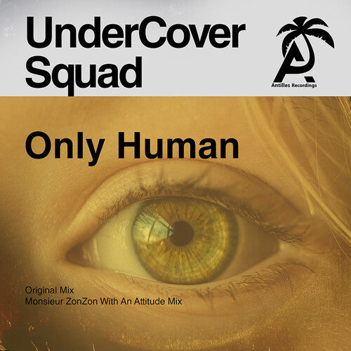 Undercover Squad: Only Human { CD }