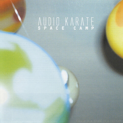 Audio Karate: Space Camp / RECORD