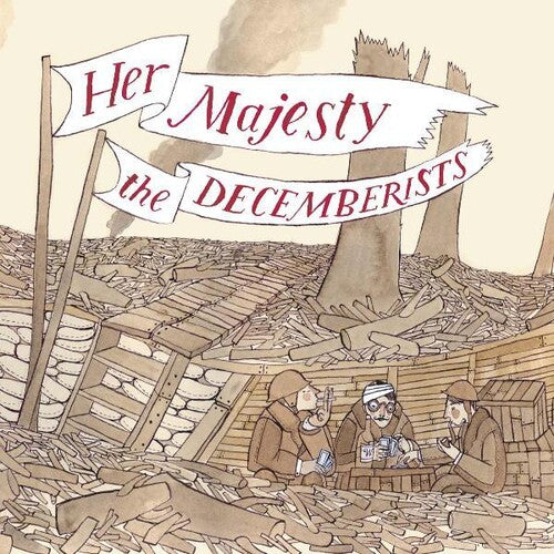The Decemberists: Her Majesty The Decemberists / RECORD
