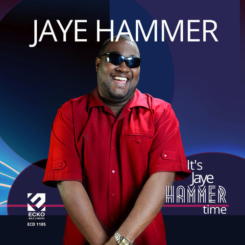 Jaye Hammer: It's Jaye Hammer Time { CD }