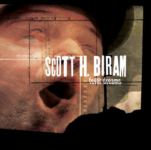 Scott H. Biram: Fever Dreams / RECORD