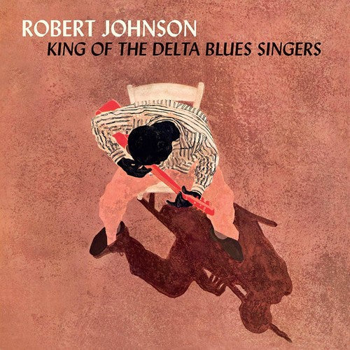 Robert Johnson: King Of The Delta Blues Singers / RECORD