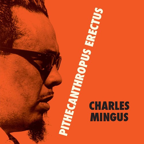 Charles Mingus: Pithecantropus Erectus / RECORD