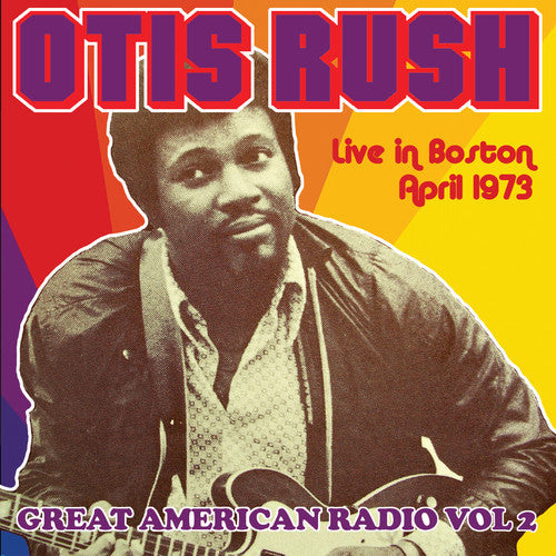 Rush, Otis / His Blues Band: Great American Radio Vol 2 { CD }