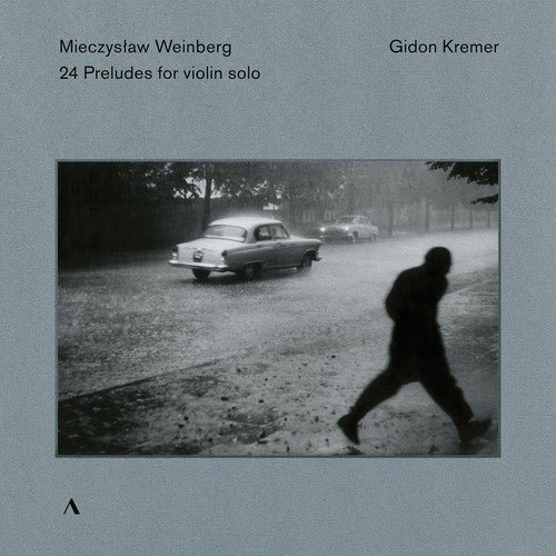 Weinberg / Kremer: 24 Preludes for Violin Solo { CD }