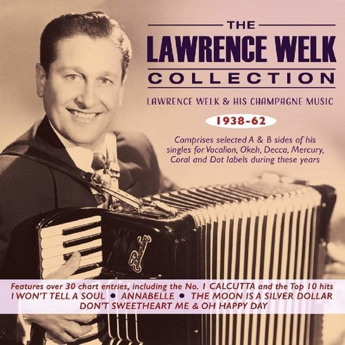 Lawrence Welk: Lawrence Welk Collection: Lawrence Welk & His Champagne Music 1938-62 - CD