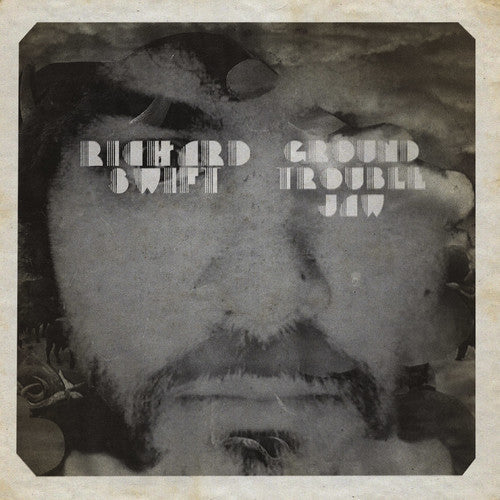 Richard Swift: Ground Trouble Jaw / Walt Wolfman / RECORD