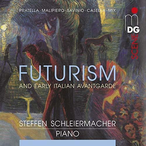 Casella / Schleiermacher: Futurism & Early Italian Avantgarde { CD }