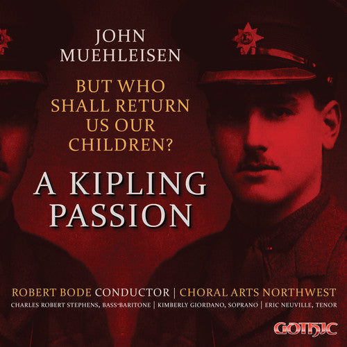 Muehleisen / Choral Arts Northwest / Williams: But Who Shall Return Us Our Children { CD }