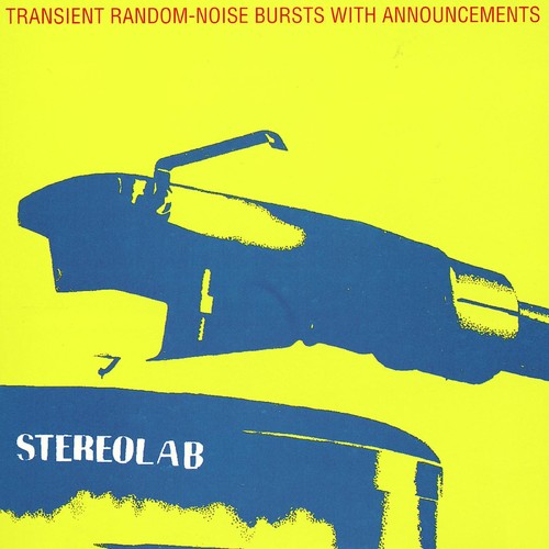 Stereolab: Transient Random Noise-bursts With Announcements / RECORD