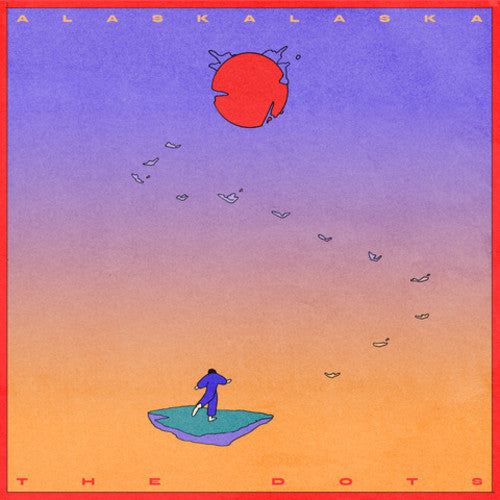 Alaskalaska: The Dots / RECORD