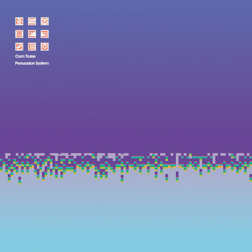 Com Truise: Persuasion System / RECORD