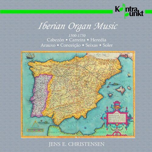 Jens E. Christensen: Iberian Organ Music { CD }