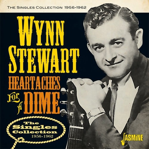 Wynn Stewart: Heartaches For A Dime: Singles Collection 1956-1962 { CD }