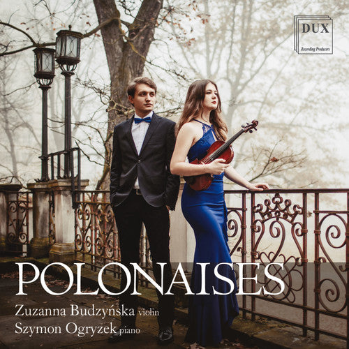 Chopin / Budzynska / Ogryzek: Polonaises for Violin & Piano { CD }