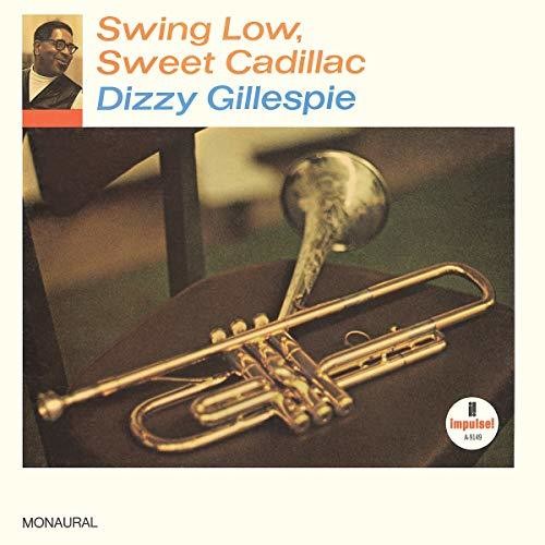 Dizzy Gillespie: Swing Low, Sweet Cadillac / RECORD