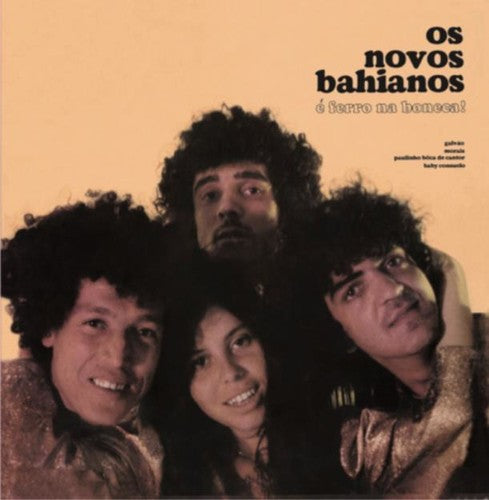 Os Novos Bahianos: E Ferro Na Boneca! / RECORD