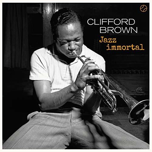 Clifford Brown: Jazz Immortal / RECORD