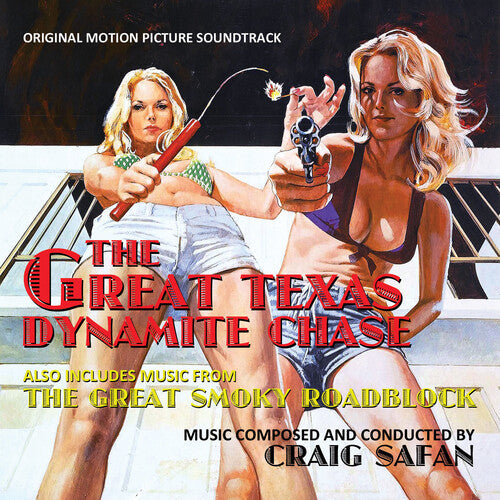 Craig Safan: The Great Texas Dynamite Chase (Original Motion Picture Soundtrack) - CD