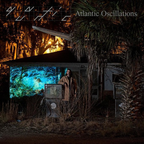 Quantic: Atlantic Oscillations / RECORD