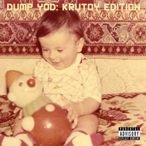 Your Old Droog: Dump Yod: Krutoy Edition / RECORD