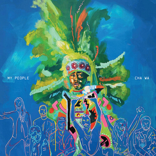 Cha Wa: My People (Mardi Gras Splatter Vinyl) / RECORD
