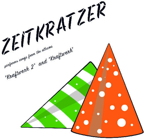 Zeitkratzer: Performs Songs from Albums Kraftwerk 2 & Kraftwerk { CD }