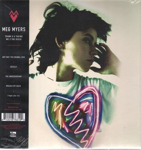 Meg Myers: Thank U 4 Taking Me 2 The Disco, I'd Like 2 Go Home Now / RECORD