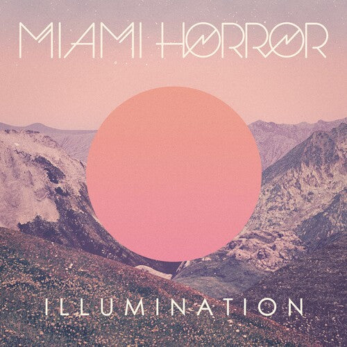 Miami Horror: Illumination / RECORD