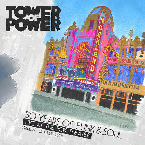 Tower of Power: 50 Years Of Funk & Soul: Live At The Fox Theater - Oakland CA - June 2018 / RECORD