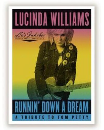 Lucinda Williams: Runnin' Down a Dream: A Tribute to Tom Petty / RECORD