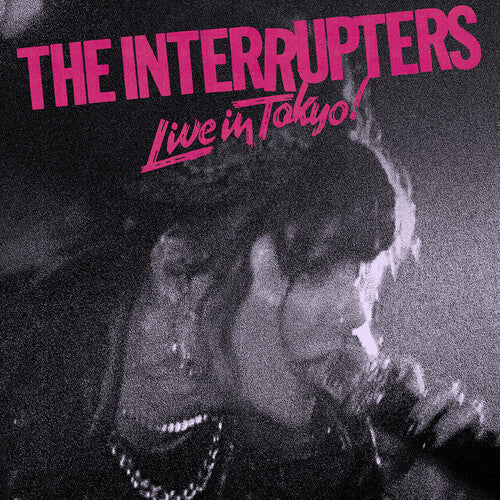 The Interrupters: Live In Tokyo! / RECORD
