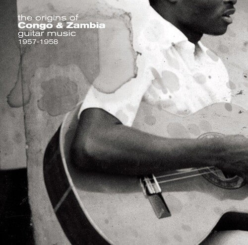 Various Artists: The Origins Of Congo & Zambia Guitar Music (Various Artists) - VINYL