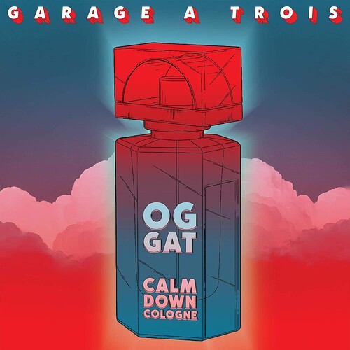Garage a Trois: Calm Down Cologne / RECORD