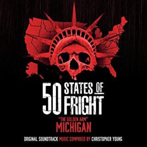 Christopher Young: 50 States Of Fright: The Golden Arm (Michigan) (Original Soundtrack) - CD