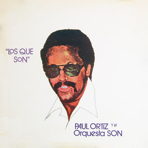 Ortiz, Paul / La Orquesta Son: Los Que Son / RECORD