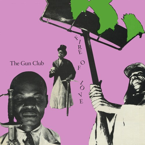 The Gun Club: Fire of Love (Deluxe) / RECORD