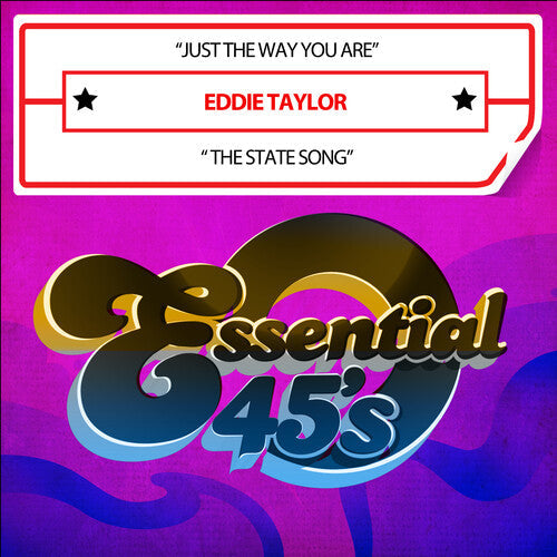 Eddie Taylor: Just The Way You Are / The State Song (Digital 45) - CD