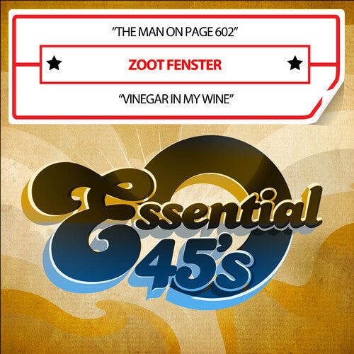 Zoot Fenster: The Man On Page 602 / Vinegar In My Wine (Digital 45) { CD }