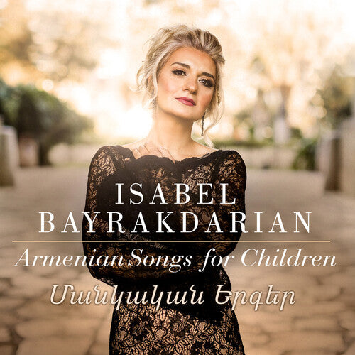 Bayrakdarian Choate Furuta Harutyunyan: Armenian Songs for Children { CD }