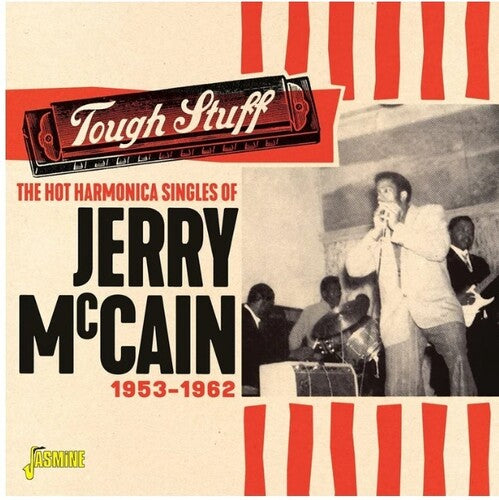 Jerry McCain: Tough Stuff - The Hot Harmonica Singles Of Jerry Mccain, 1953-1962 { CD }