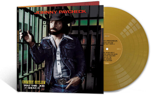 Johnny Paycheck: Country Outlaw - Take This Job & Shove It (Gold Vinyl) / RECORD