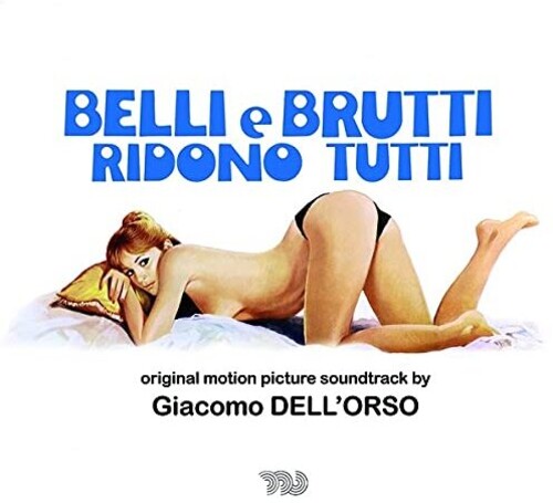 Giacomo Dellorso: Belli E Brutti Ridono Tutti (Original Motion Picture Soundtrack) - CD