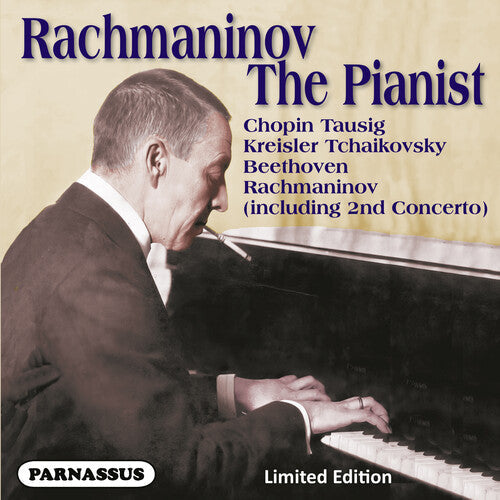 Sergei Rachmaninov: Sergei Rachmaninov the Pianist { CD }