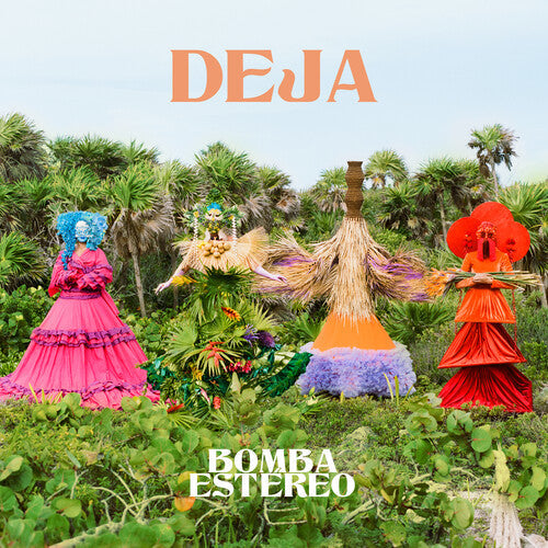 Bomba Estereo: Deja / RECORD