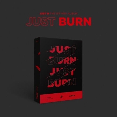 Just B: Just Burn (incl. Photobook, Photocard + Name Card) - CD